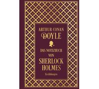 Arthur Conan Do Das Notizbuch von Sherlock Holmes: Sämtliche (Copertina rigida)