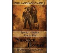 Arthur Conan Do Sherlock Holmes Vol 1 - Spanish English Side By Side (Tascabile)