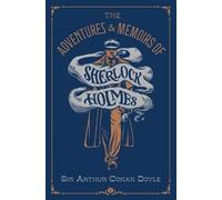 Arthur Conan Do The Adventures & Memoirs of Sherlock Holmes (Deluxe (Tascabile)