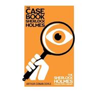 Arthur Conan Do The Case Book of Sherlock Holmes - The Sherlo (Copertina rigida)