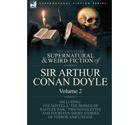 Arthur Conan Do The Collected Supernatural and Weird Fiction (Copertina rigida)