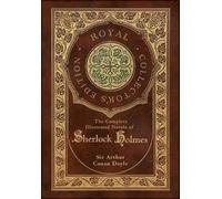 Arthur Conan Do The Complete Illustrated Novels of Sherlock H (Copertina rigida)