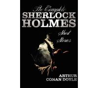 Arthur Conan Do The Complete Sherlock Holmes Short Stories - (Copertina rigida)