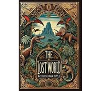 Arthur Conan Do The Lost World (Collector's Edition) (Laminat (Copertina rigida)