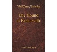 Arthur Conan Doy The Hound of Baskerville (World Classics, Unabridge (Tascabile)