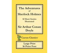 Arthur Conan Doyl The Adventures of Sherlock Holmes (Cactus Classics (Tascabile)