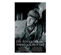 Arthur Conan Doyle Die Rückkehr des Sherlock Holmes (Tascabile)