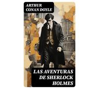 Arthur Conan Doyle Las aventuras de Sherlock Holmes (Tascabile)