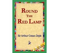 Arthur Conan Doyle Round the Red Lamp (Tascabile)