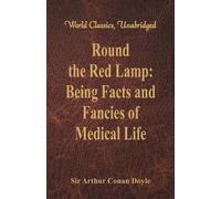 Arthur Conan Doyle Round the Red Lamp: (Tascabile)