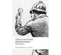 Arthur Conan Doyle Sherlock Holmes. Selected Stories (Tascabile)