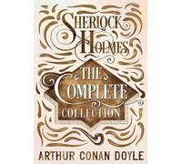 Arthur Conan Doyle Sherlock Holmes - The Complete Collection (Tascabile)