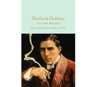 Arthur Conan Doyle Sherlock Holmes: The Dark Mysteries (Copertina rigida)