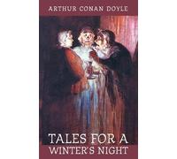 Arthur Conan Doyle Tales for a Winter's Night (Tascabile)