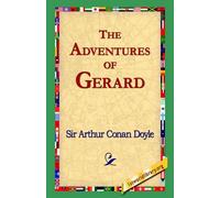 Arthur Conan Doyle The Adventures of Gerard (Copertina rigida)