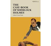 Arthur Conan Doyle The Case-Book of Sherlock Holmes (Copertina rigida)