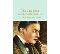 Arthur Conan Doyle The Case-Book of Sherlock Holmes (Copertina rigida)