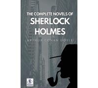 Arthur Conan Doyle The Complete Novels of Sherlock Holmes (Tascabile)