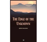 Arthur Conan Doyle The Edge of the Unknown (Copertina rigida)