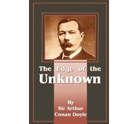 Arthur Conan Doyle The Edge of the Unknown (Tascabile)