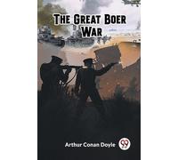 Arthur Conan Doyle The Great Boer War (Edition2023) (Tascabile)