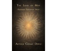 Arthur Conan Doyle The Land of Mist (Professor Challenger Series) (Tascabile)