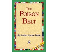 Arthur Conan Doyle The Poison Belt (Copertina rigida)