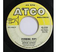 Arthur Conley - Arthur Conley 45 RPM Burning Fire / People Sure Act Funny