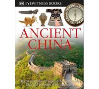 Arthur Cotterell DK Eyewitness Books: Ancient China (Copertina rigida)
