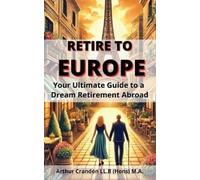 Arthur Crandon Retire to Europe (Tascabile)