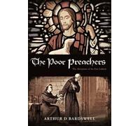 Arthur D Bardswell The Poor Preachers (Tascabile)
