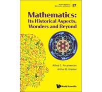 Arthur D Kramer Alfred S Mathematics: Its Historical Aspects, Wonder (Tascabile)