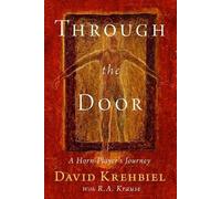 Arthur D Krehbiel Arthur D. Krehbiel R.A. Krause Through the Door (Tascabile)