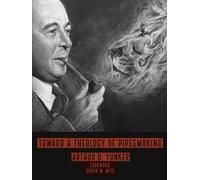 Arthur D Yunker Gaven M Mize Toward A Theology of Pipesmoking (Tascabile)
