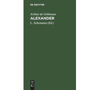 Arthur De Gobineau Alexander (Copertina rigida)