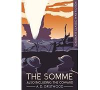 Arthur Donald Gristwood H G Wells Somme Also Including the Coward (Tascabile)