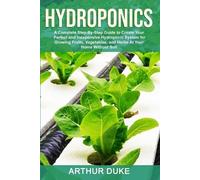 Arthur Duke Hydroponics (Tascabile)