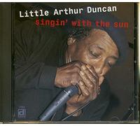 Arthur Duncan Little - Singin With The Sun