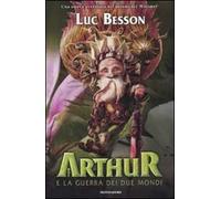 Arthur e la guerra dei due mondi