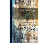 Arthur Edward Heacox Ear Training (Tascabile)