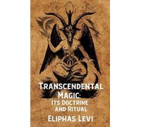 Arthur Edward Waite Eliphas Levi Transcendental Magic (Copertina rigida)