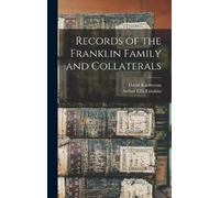 Arthur Ellis Franklin Dav Records of the Franklin Family and (Copertina rigida)