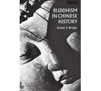 Arthur F. Wright Buddhism in Chinese History (Tascabile)