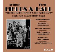 Arthur Fields - Eleven More Months & Ten Days