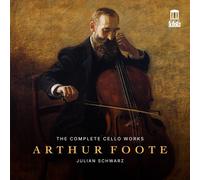 Arthur Foote Arthur Foote: The Complete Cello Works (CD) (PRESALE 28/08/2026)