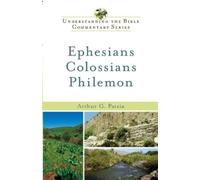 Arthur G. Patzia Ephesians, Colossians, Philemon (Tascabile)