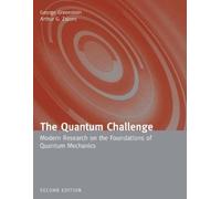 Arthur G. Zajon The Quantum Challenge: Modern Research on the Founda (Tascabile)