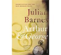 Arthur & George: Julian Barnes