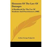 Arthur George Sedgwick Elements Of The Law Of Damages (Tascabile)