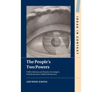 Arthur Ghins The People's Two Powers (Copertina rigida) Ideas in Context